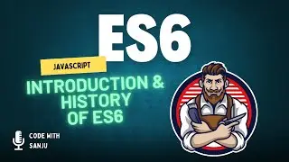 Modern JavaScript ES6 Tutorial | #1 History Of Es6 In JavaScript | ES6 In 2024 | #es6