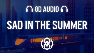 Diplo - Sad in the Summer feat. Lily Rose (Lyrics) | 8D Audio 🎧