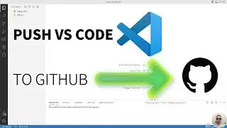 How To Push A Project To GitHub From Visual Studio Code