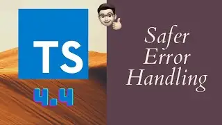 TypeScript 4.4 changes to error handling // Fix Error Unknown