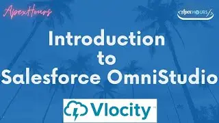 Introduction to Salesforce OmniStudio |  Salesforce Industries | Vlocity | OmniStudios Crash Course