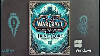 How to Create Your Own Windows Based 3.3.5 WoW WotLK TrinityCore Server [2024]