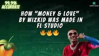 Wizkid - Money & Love | FL Studio Beat Remake - Afrobeat Instrumental 2022