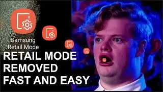How to disable Samsung Retail mode on demo phone or tablet