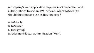 AWS Cloud Practitioner Exam Question - Which IAM Entity for AWS Credentials