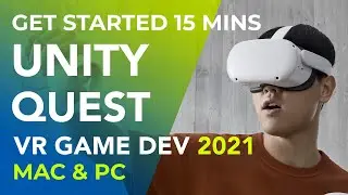 Unity VR Development Oculus Quest 2021, Getting Started in 15 Mins