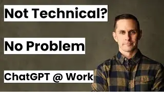 4 Non-Technical Ways I Use ChatGPT @ Work