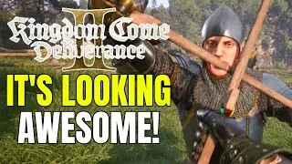 Kingdom Come Deliverance 2 Is Saying & Showing All The Right Things | New Gameplay