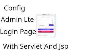 How to Install/Config Admin Lte Login Page with servlet and Jsp