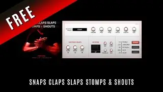 Snaps Claps Slaps Stomps & Shouts • Red Room Audio • All 29 Sounds + 5 Keyswitchable FX • Free VST