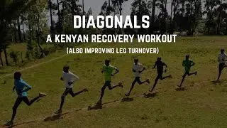 Diagonals - A Kenyan Recovery Workout