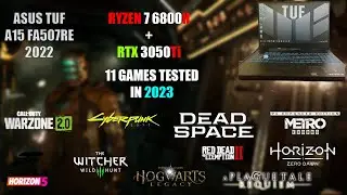 ASUS TUF A15 2022 | Ryzen 7 6800H RTX 3050 Ti | Test in 11 Games