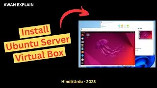 How To Install Ubuntu Server in Virtual Box in Hindi/Urdu [2023]