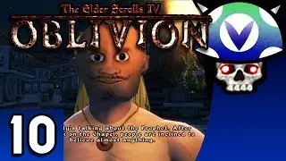 [Vinesauce] Joel - The Elder Scrolls IV: Oblivion ( Part 10 )