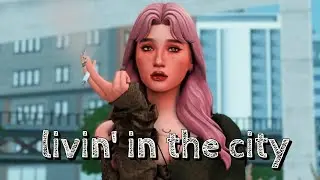 livin' in the city in The Sims 4