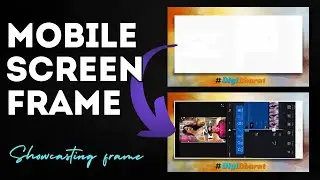 How To Create A Professional Mobile Showcasting Frame | Create Mobile Showcasting Frame In Canva |