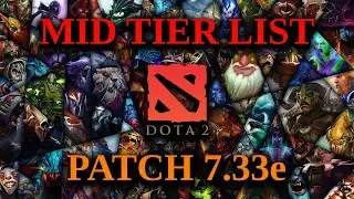 7.33e Mid Tier List