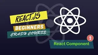 React Crash Course - React Component