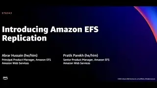 AWS re:Invent 2021 - Introducing Amazon EFS Replication