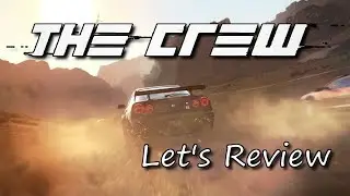 THE CREW - Review / Test ★ Let's Review ★