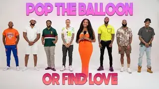 Ep 18: Pop The Balloon Or Find Love | With Arlette Amuli