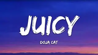 Doja Cat, Tyga - Juicy (Lyrics)