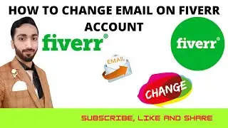 How to change email of fiverr account || Fiverr email change || How to change email on fiverr