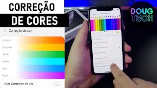 Como Alterar as CORES da TELA no iPhone (Para Daltônicos)