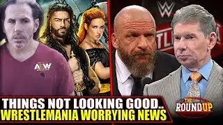 WWE WrestleMania CANCELLED?! Concerning Reports! Matt Hardy & Young Bucks SHOOTS On WWE | Round Up