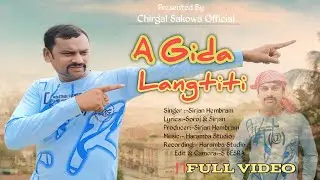 #A NEW SANTALI SONG #A GIDA LANGTITI# SRIJAN HEMBRAM