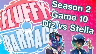 [Archive] Fluffy Barrage Season Two - Game 10 - Stella vs Diz