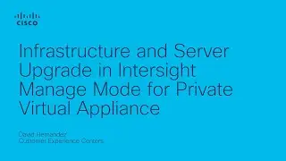 Upgrade Infrastructure/Server Firmware in Managed Mode for Intersight Private Virtual Appliance.