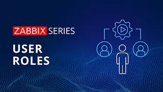 Zabbix User Roles