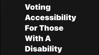 Voting Accessibility in New York for People W/Disabilities Information Meeting