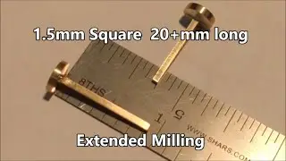 Extended Small Cross Section Milling -- No Problem !