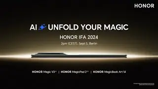 HONOR IFA2024 Global Launch Event (Berlin)