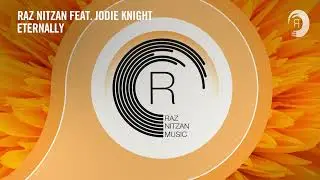 Raz Nitzan feat. Jodie Knight - Eternally [RNM] Extended