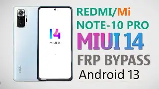 Redmi Note 10 Pro Google Account Bypass Miui 14✅ Redmi Note 10 Pro Gmail Account Bypass✅ Miui 14 Frp