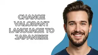 Change Valorant Language To Japanese - UPDATED! 2025