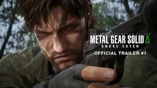 (4K) METAL GEAR SOLID Δ: SNAKE EATER - Official Trailer #1 (CERO) | KONAMI