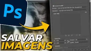 Como SALVAR IMAGENS (PNG e JPEG) no Adobe Photoshop (ATUALIZADO 2021)