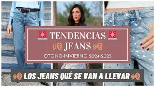 Tendencias de moda otoño invierno 2024 2025 - LOS JEANS Y PANTALONES VAQUEROS QUE SE LLEVAN