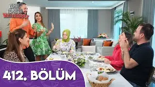 Zuhal Topalla Yemekteyiz 412. Bölüm