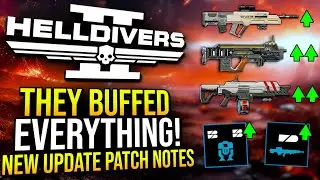 Helldivers 2 Buff EVERYTHING Update is Here! It's A New Game!