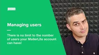 Managing users - Add users to your MailerLite Classic account