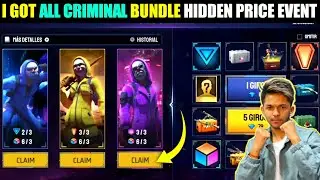 I Got All Criminal Bundle | Hidden Price Event Free Fire | Criminal Bandanas Bundle Return FreeFire