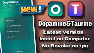 ✅Install Dopamine & Taurine latest version | No Computer | No Revoke | No iPA✅