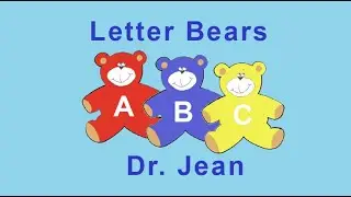 Letter Bears with Dr. Jean - Free download in description