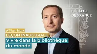 Vivre dans la bibliothèque du monde - William Marx (2020)