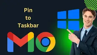 How to Pin Gmail to Windows 10 Taskbar using Google Chrome | GearUpWindows Tutorial